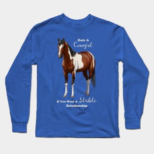 Funny Date A Cowgirl Bay Paint Horse Long Sleeve T-Shirt